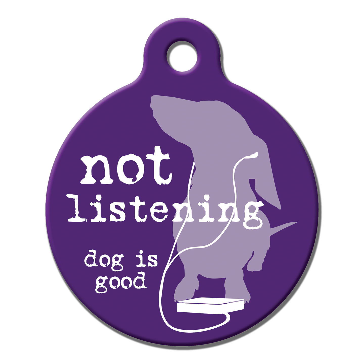 QR ID Pet Tag - Dog is Good: Not Listening (Large)