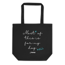 For my Dog - Tote Bag