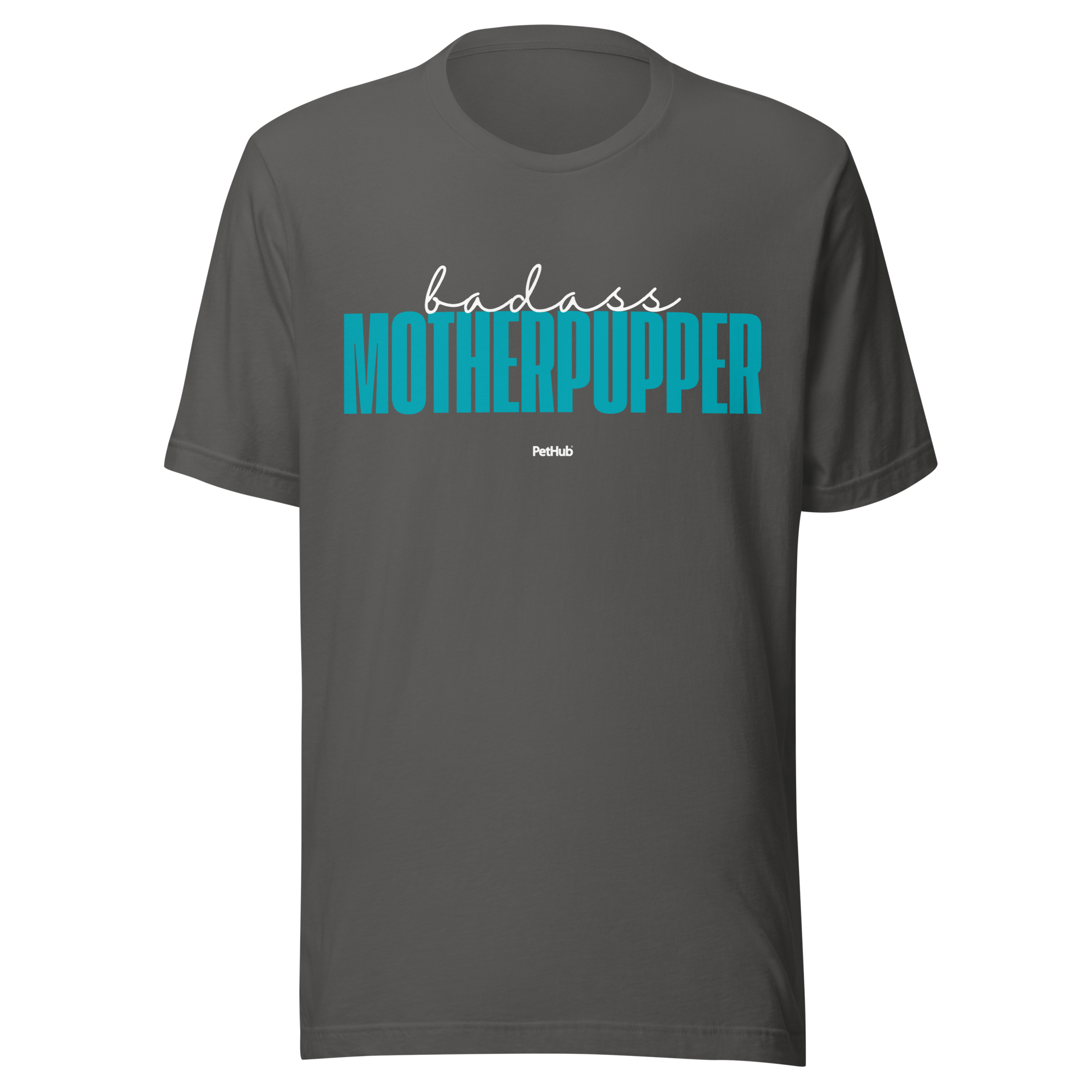 Badass Motherpupper - Unisex T-Shirt