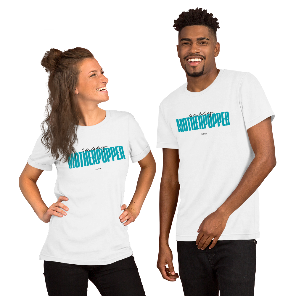 Sassy Motherpupper - Unisex T-Shirt