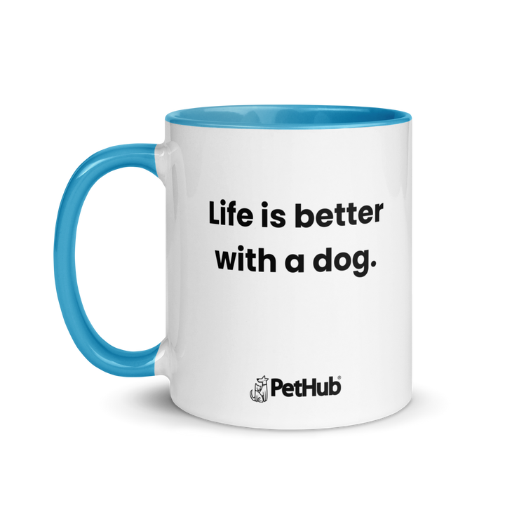 Life is better with a dog. - Mug