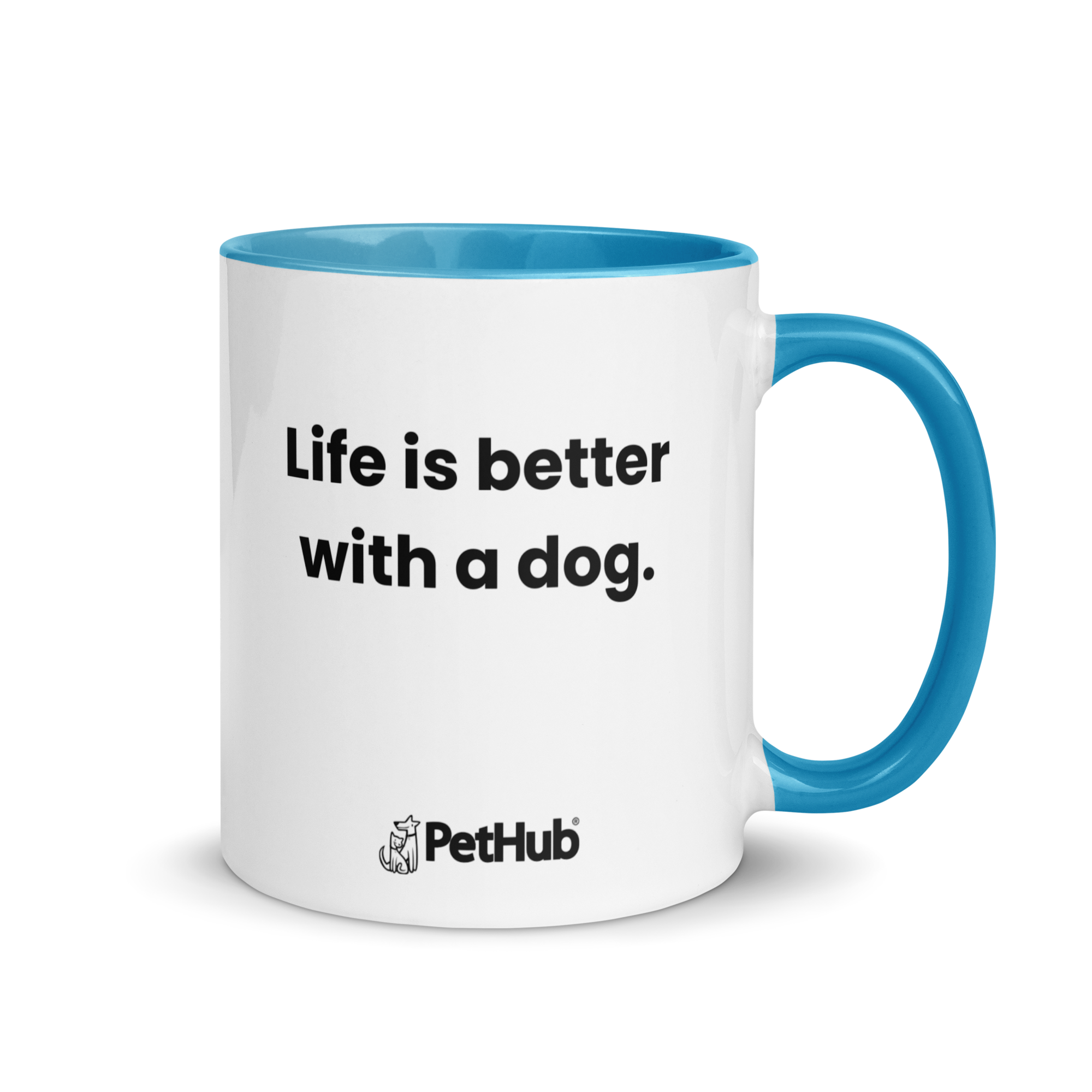Life is better with a dog. - Mug