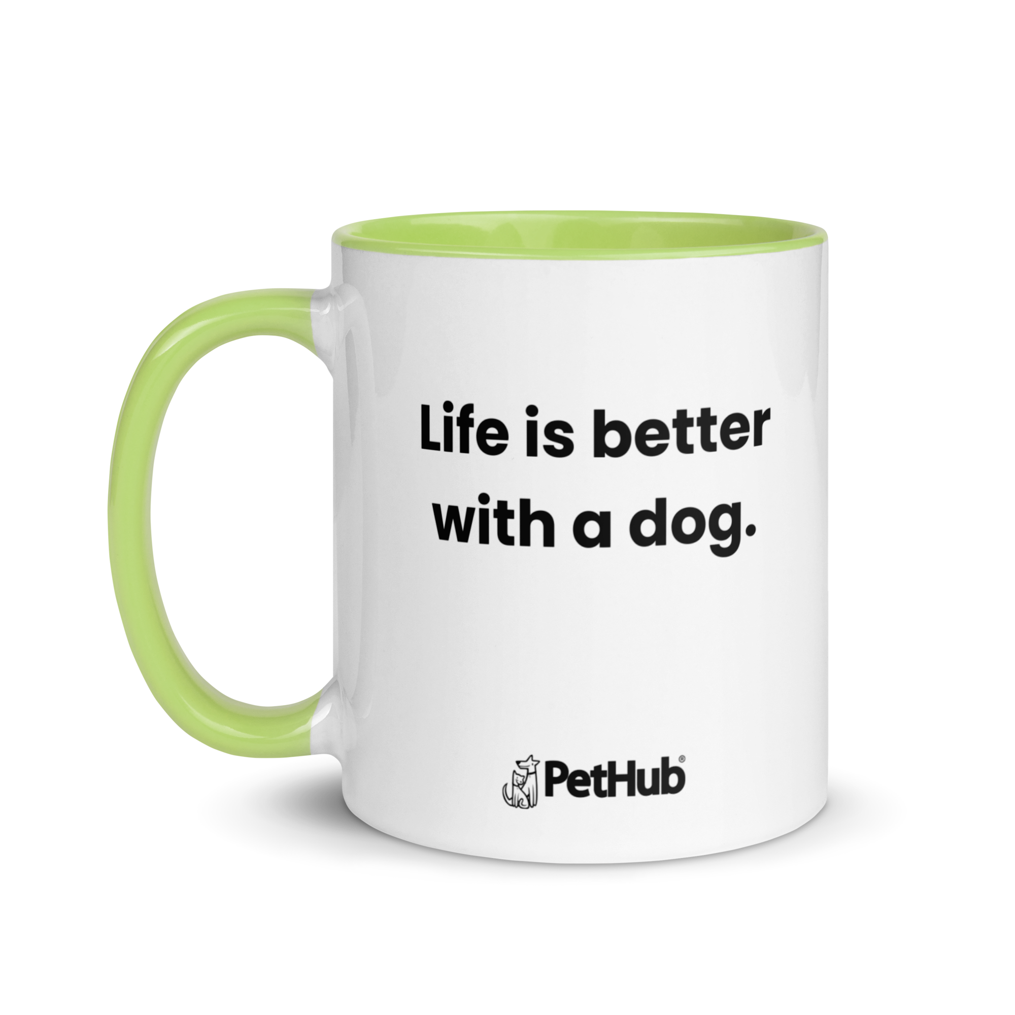 Life is better with a dog. - Mug