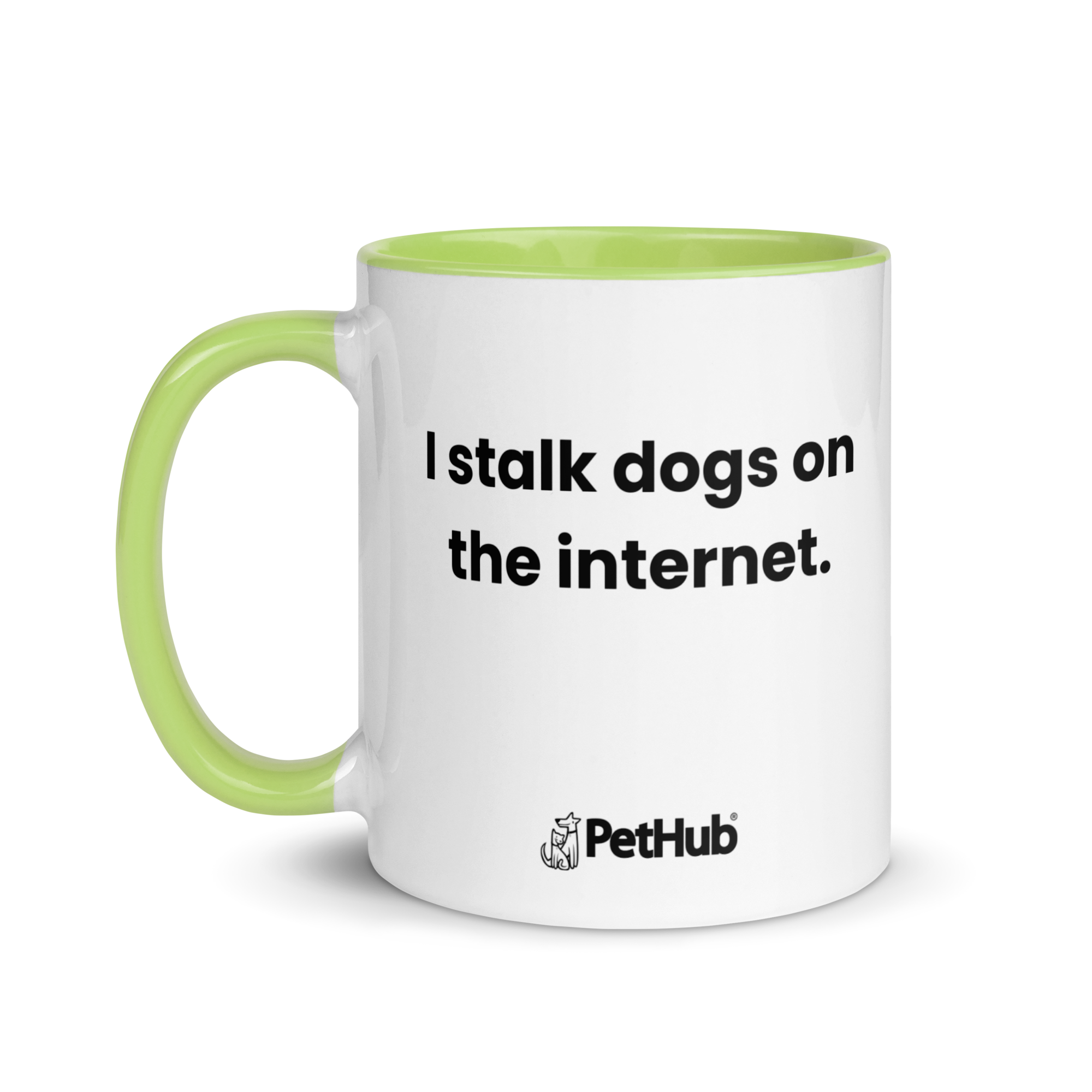 I stalk dogs on the internet. - Mug