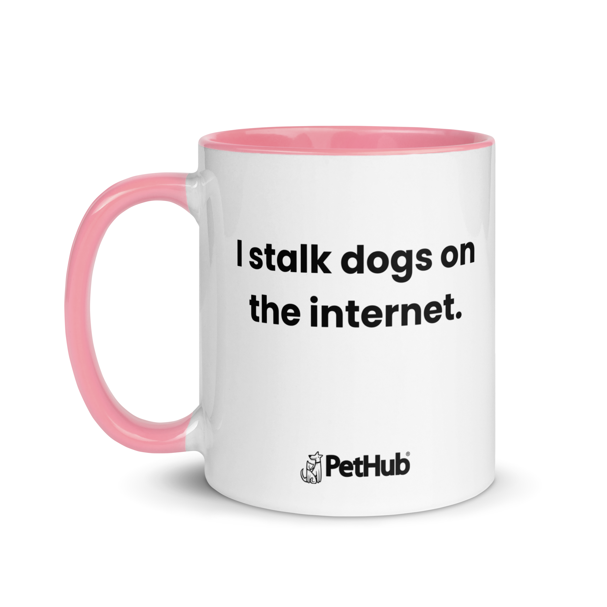 I stalk dogs on the internet. - Mug